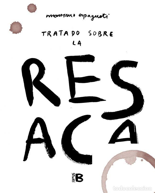 Libri: TRATADO SOBRE LA RESACA - MONSTRUO ESPAGUETI