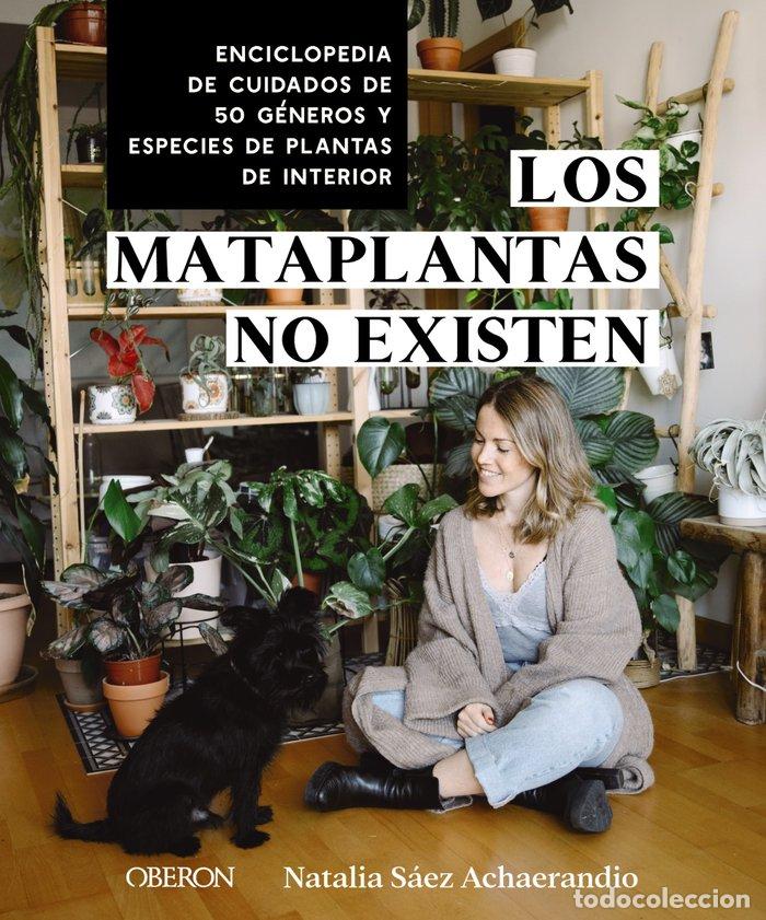 Libri: LOS MATAPLANTAS NO EXISTEN - SAEZ ACHAERANDIO, NATALIA