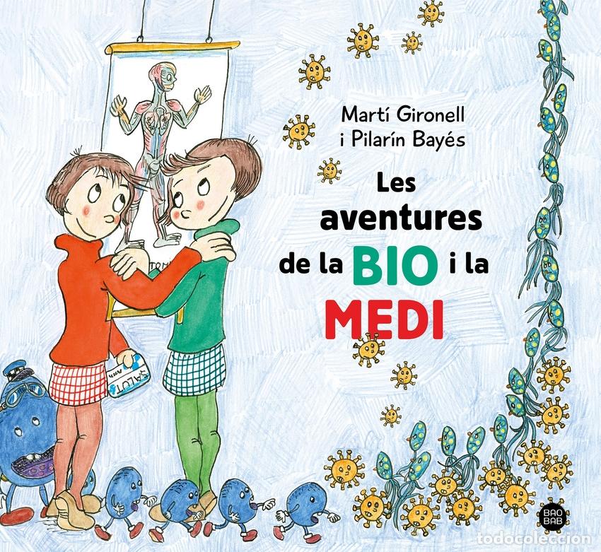 Libri: LES AVENTURES DE LA BIO I LA MEDI - Gironell, Mart&iacute;