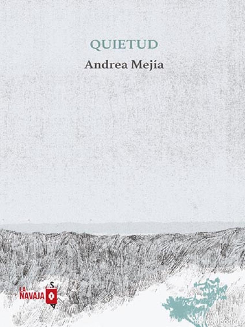 Libri: QUIETUD - Mej&iacute;a, Andrea