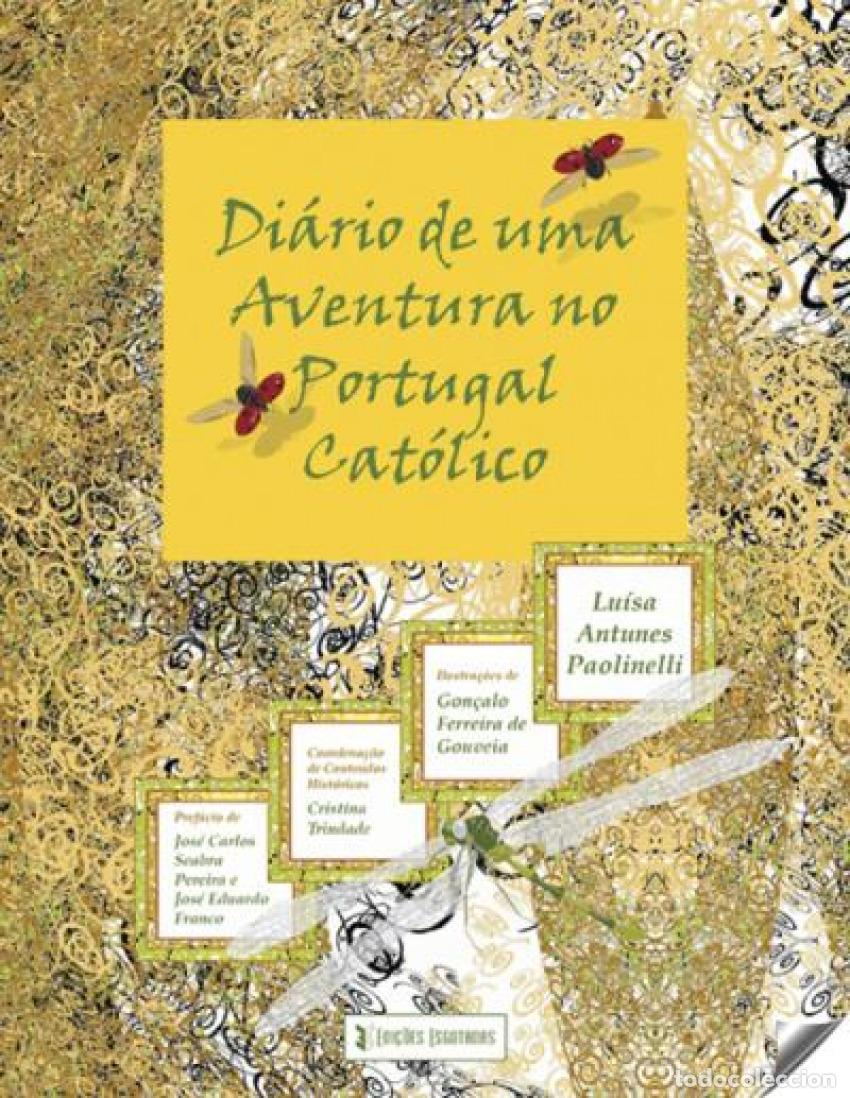 Libri: DI&Aacute;RIO DE UMA AVENTURA NO PORTUGAL CAT&Oacute;LICO - Varios autores