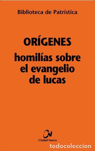 Libri: HOMILIAS SOBRE EL EVANGELIO DE LUCAS [BPA, 97] - ORIGENES