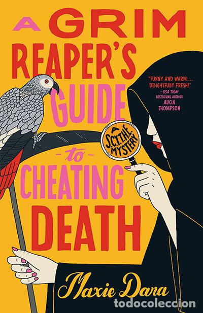 Livros: A GRIM REAPER'S GUIDE TO CHEATING DEATH - DARA, MAXIE