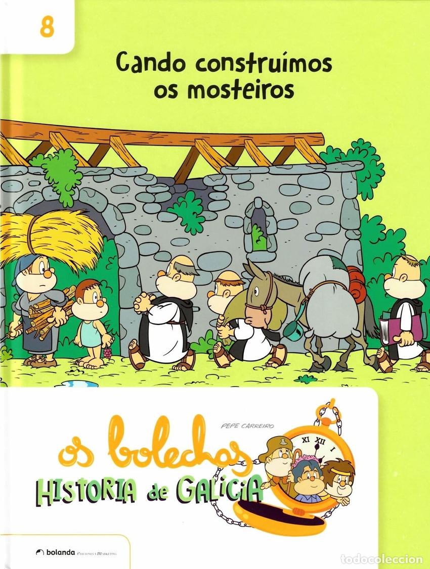 books: OS BOLECHAS. HISTORIA DE GALICIA. CANDO CONSTRU&Iacute;MOS OS MOSTEIROS - Carreiro Monteiro, Jose