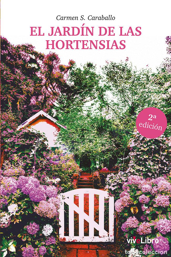 Livros: EL JARDIN DE LAS HORTENSIAS - SANCHEZ CARABALLO, CARMEN