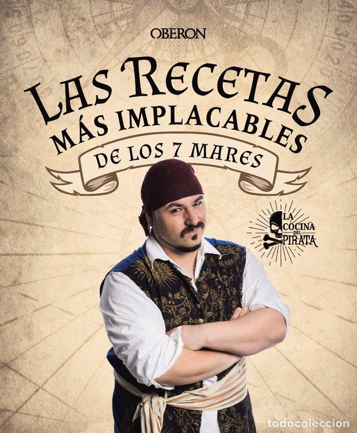 Livros: LAS RECETAS MAS IMPLACABLES DE LOS 7 MARES - ENCISO MURIEL, SERGIO