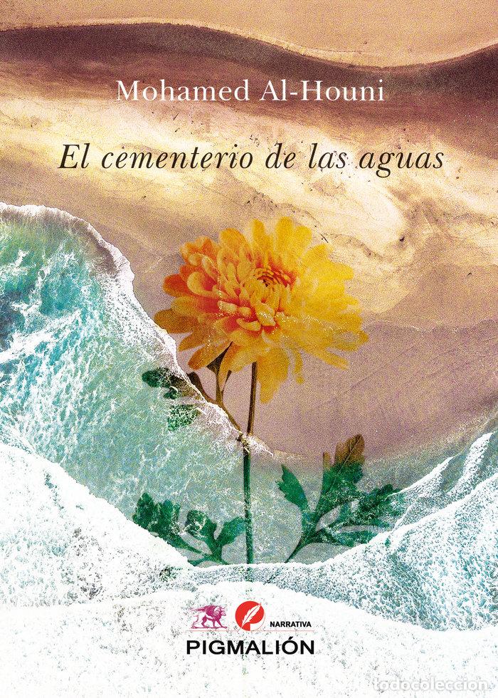 Livros: EL CEMENTERIO DE LAS AGUAS - AL-HOUNI, MOHAMED