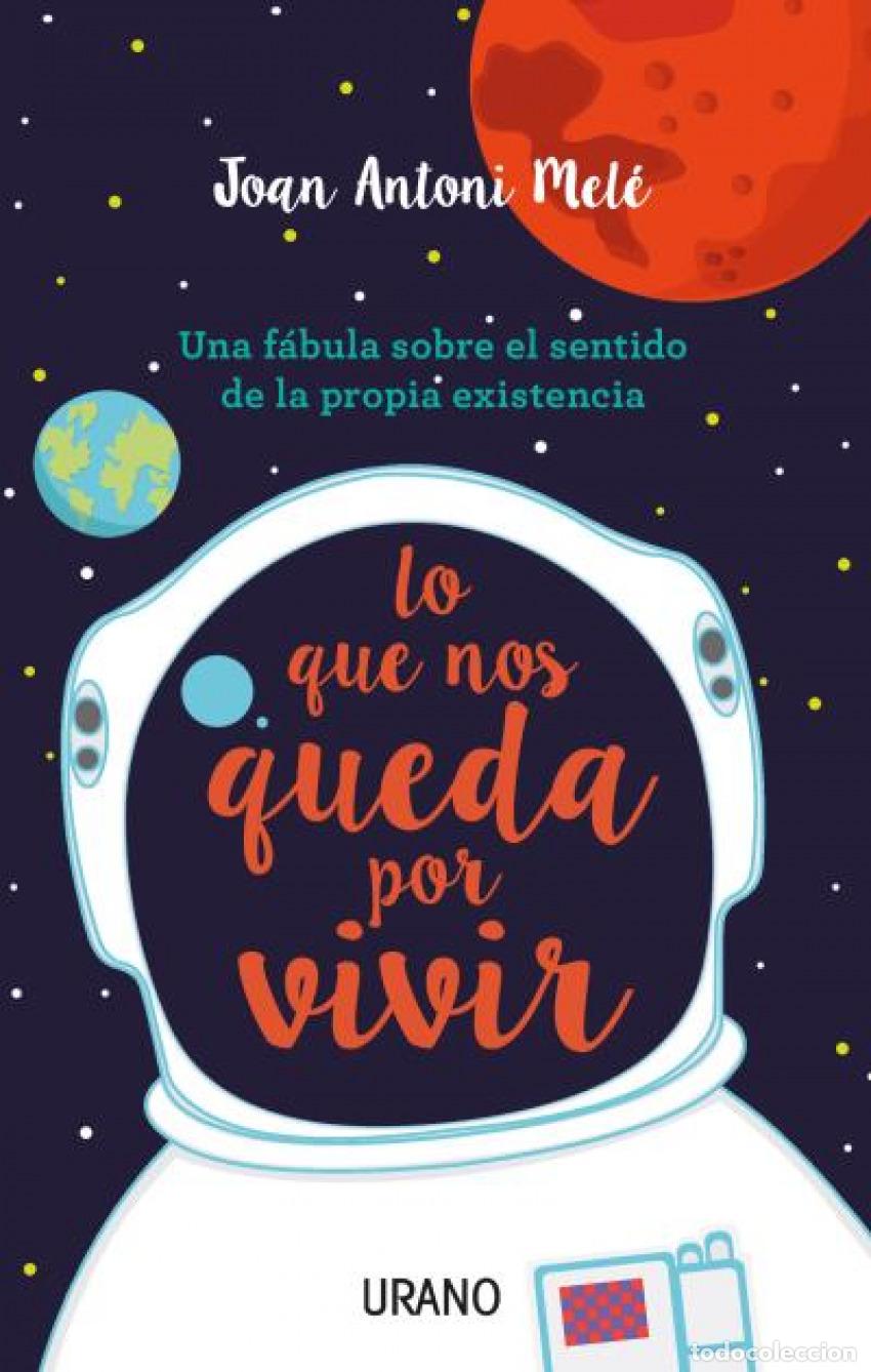 Livros: LO QUE NOS QUEDA POR VIVIR - Mele, Joan Antoni