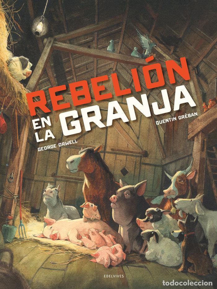 Livres: REBELION EN LA GRANJA - GEORGE ORWELL