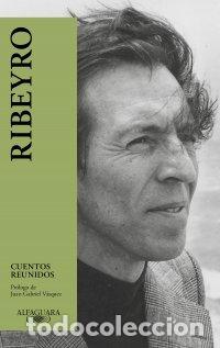 Livres: CUENTOS REUNIDOS - JULIO RAMON RIBEYRO