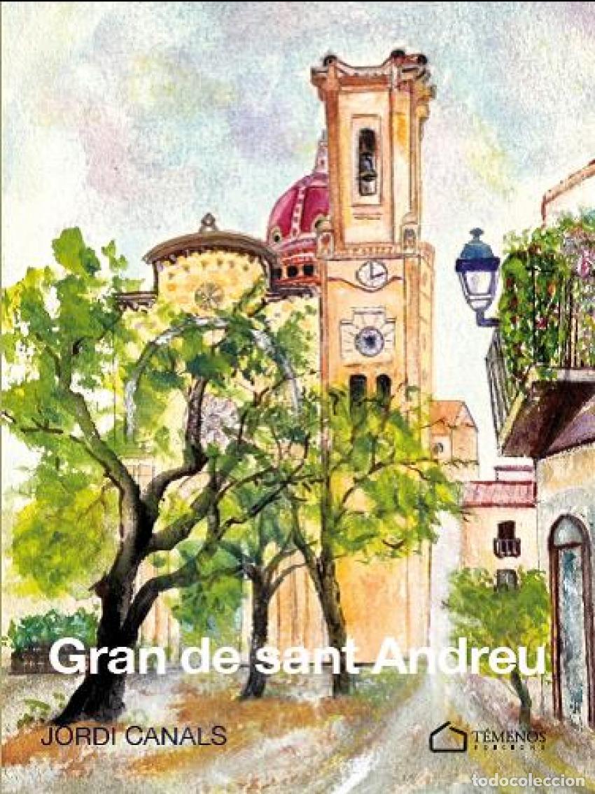 Libros: GRAN DE SANT ANDREU - Canals Prats, Jordi