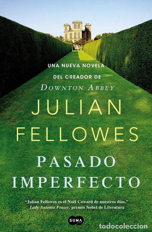 Libros: PASADO IMPERFECTO - FELLOWES, JULIAN