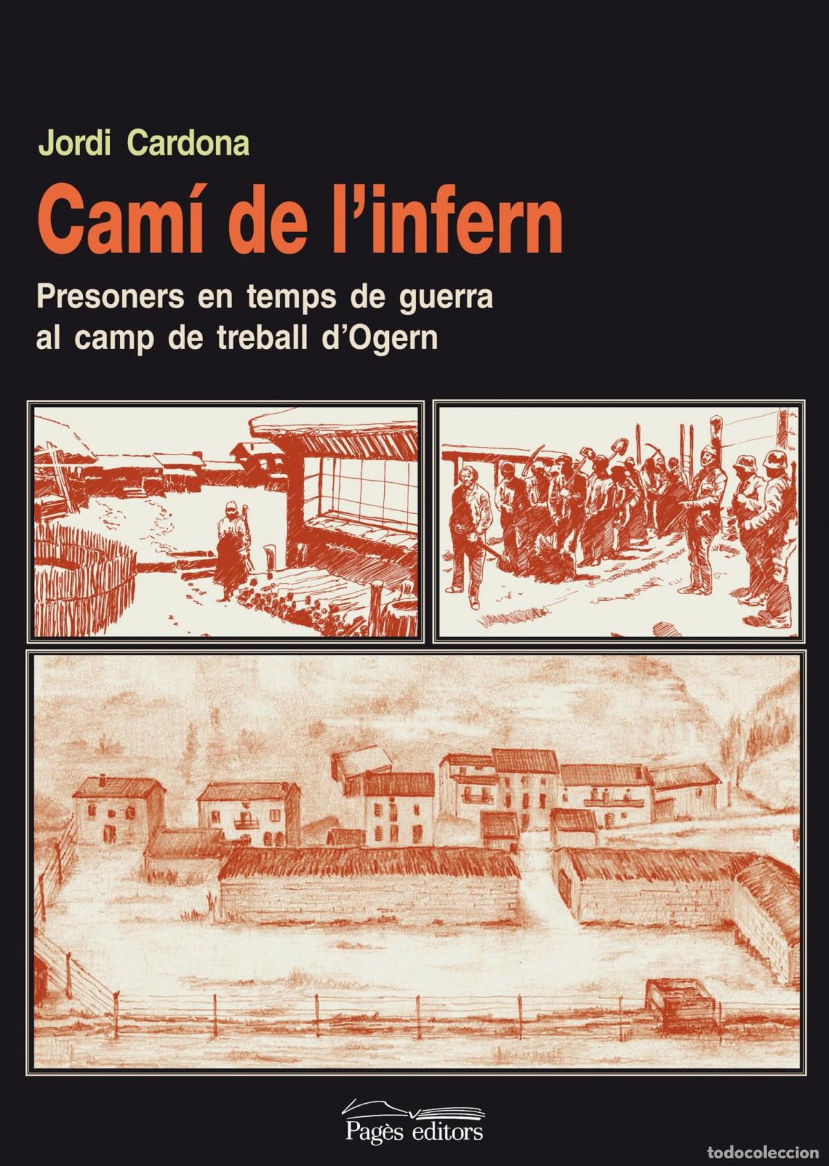Libros: CAM&Iacute; DE L'INFERN - CARDONA, JORDI