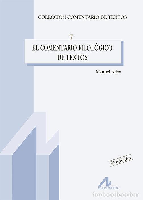 Libros: COMENTARIO FILOLOGICO DE TEXTOS,EL (7) - ARIZA, MANUEL