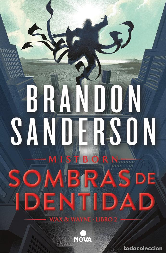 Libros: SOMBRAS DE IDENTIDAD WAX & WAYNE 2 - SANDERSON, BRANDON