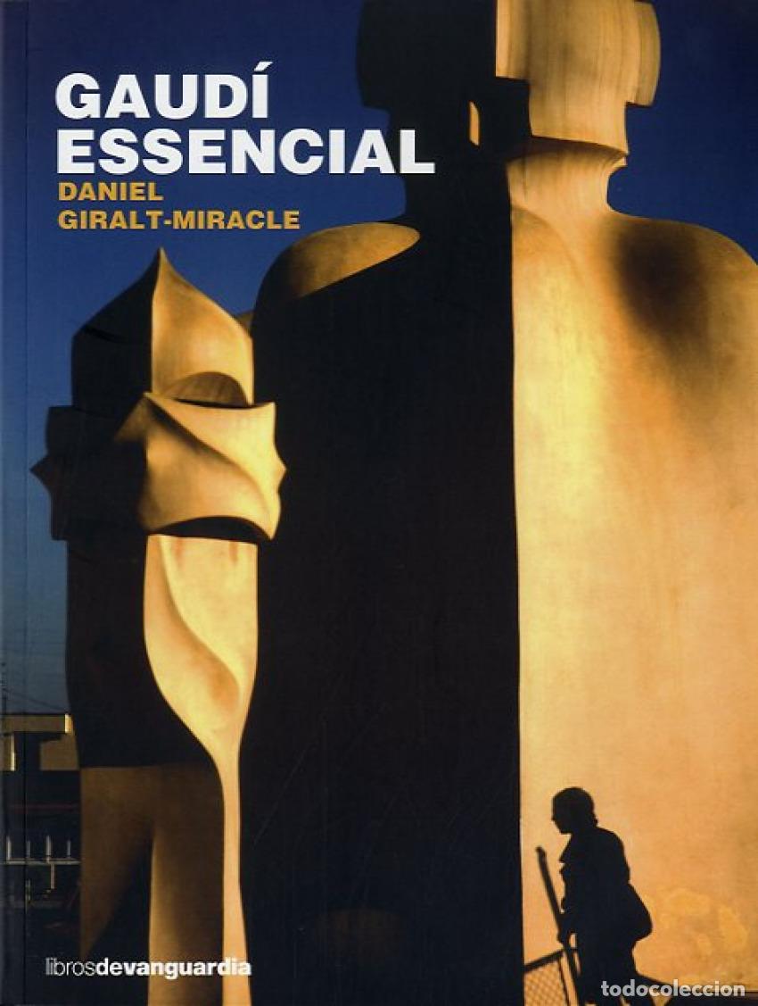 Libros: GAUDI ESSENCIAL - Giralt miracle, Daniel