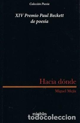 Livres: HACIA DONDE - MEJIA, MIGUEL