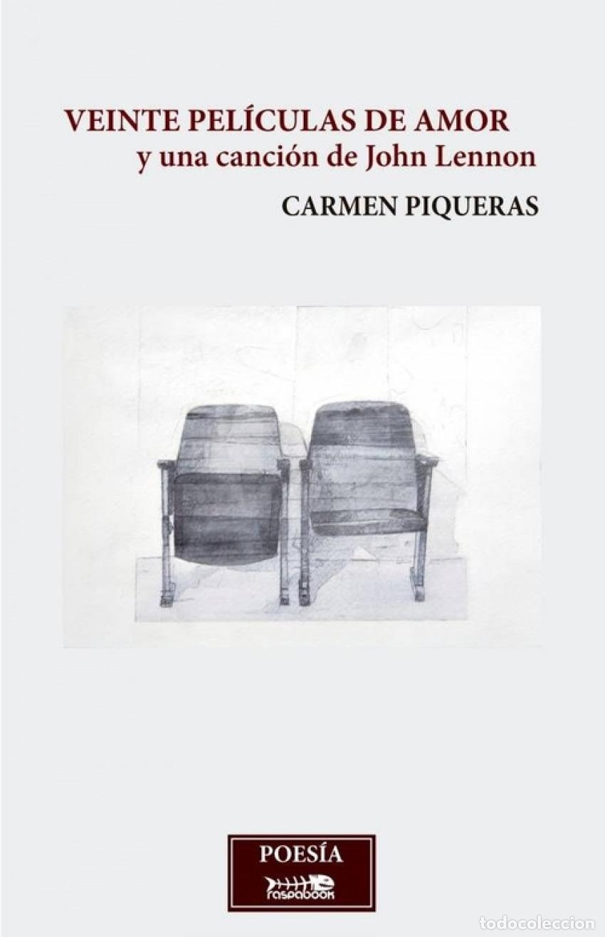 Libros: VEINTE PEL&Iacute;CULAS DE AMOR Y UNA CANCI&Oacute;N DE JOHN LENNON - Carmen Piqueras