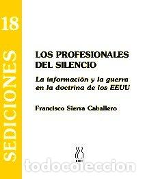 Libros: PROFESIONALES DEL SILENCIO,LOS - SIERRA CABALLERO, FRANCISCO