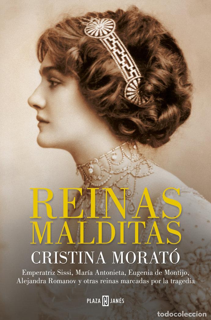 Livres: REINAS MALDITAS - MORATO, CRISTINA