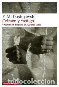 Libros: CRIMEN Y CASTIGO - F M Dostoyevski