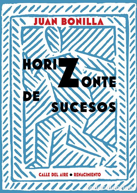 Libros: HORIZONTE DE SUCESOS - BONILLA, JUAN