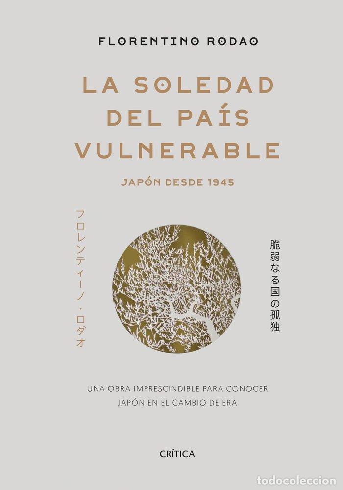 Libros: SOLEDAD DEL PAIS VULNERABLE,LA - RODAO, FLORENTINO