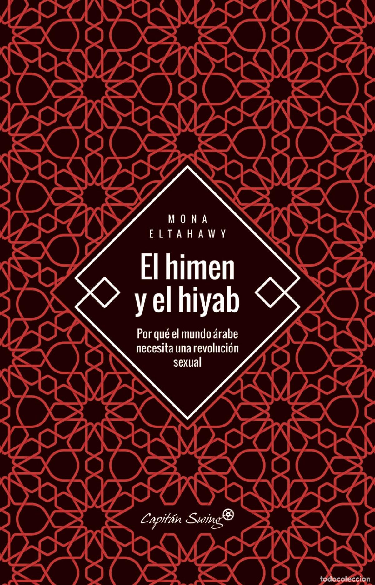 Libros: EL HIMEN Y EL HIYAB - Porras, Mar&iacute;a