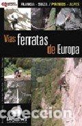 Libros: VIAS FERRATAS DE EUROPA - SANCHEZ CARRASCO, DANIEL
