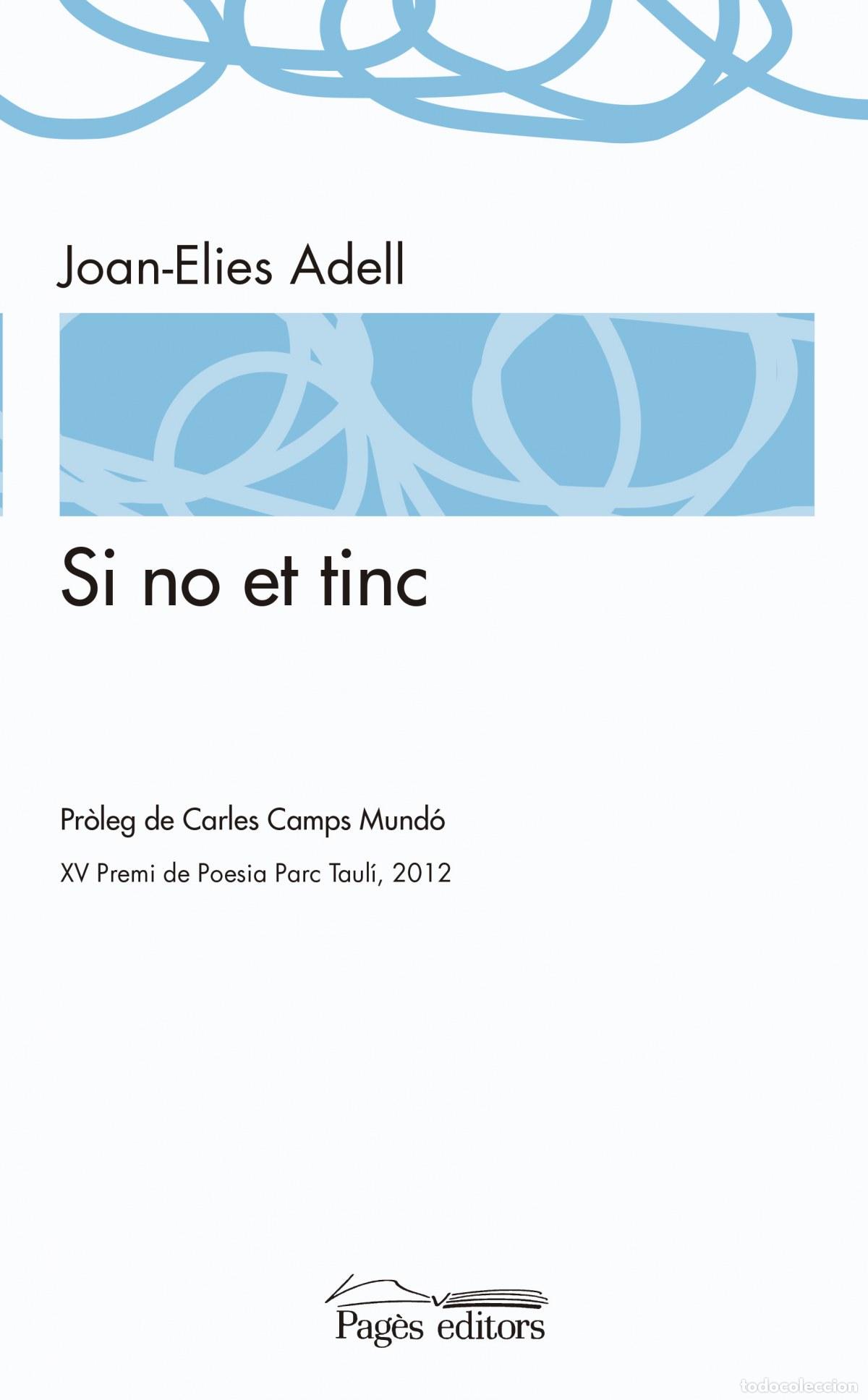 Libros: (CAT).158.SI NO ET TINC.(LA SUDA) - ADELL, JOAN ELIES
