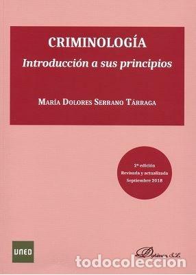 Libros: CRIMINOLOGIA INTRODUCCION A SUS PRINCIPIO - SERRANO TARRAGA, MARIA DOLORES