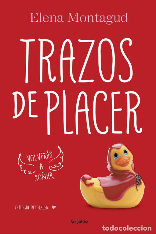 Libros: TRILOGIA DEL PLACER I TRAZOS DE PLACER - MONTAGUD, ELENA