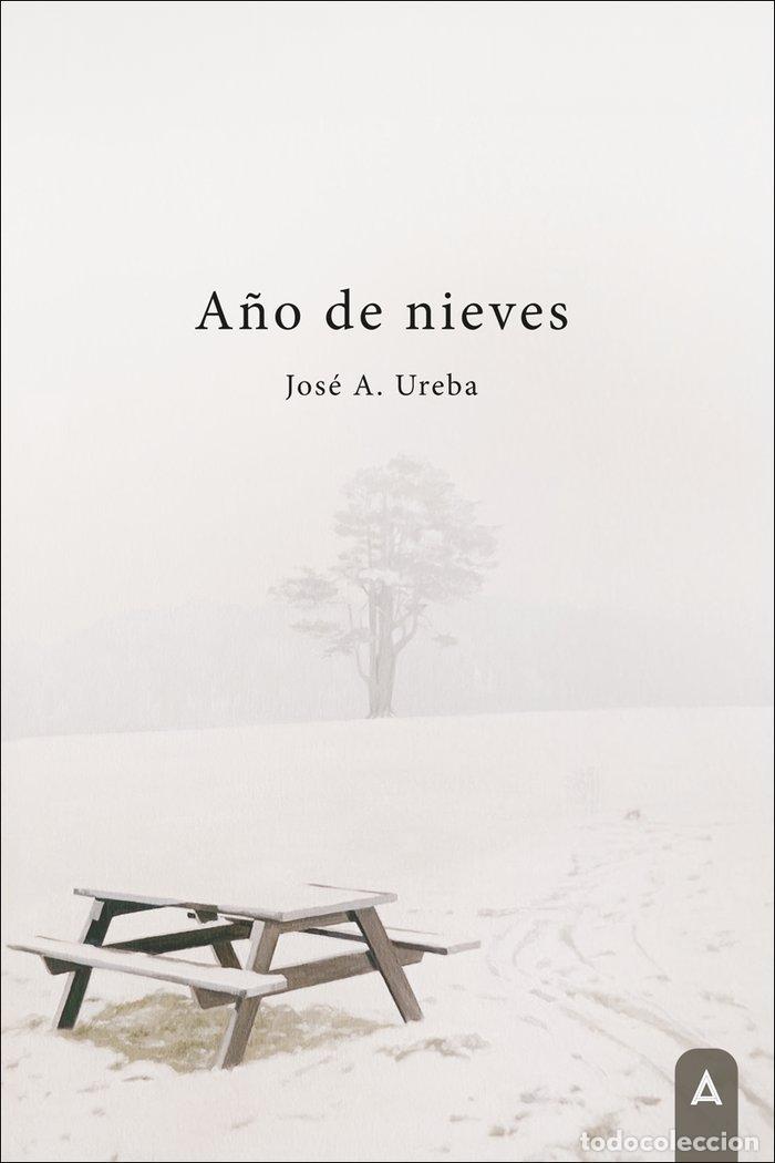 Libros: A&Ntilde;O DE NIEVES - UREBA, JOSE A