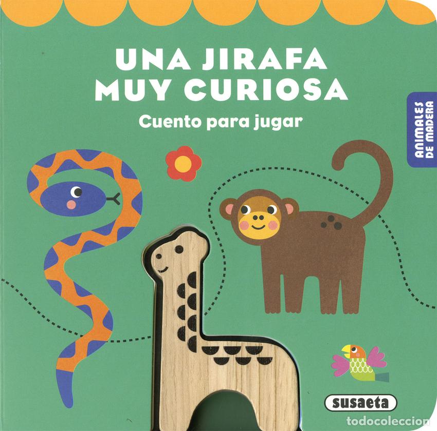 Libros: UNA JIRAFA MUY CURIOSA - Susaeta Ediciones