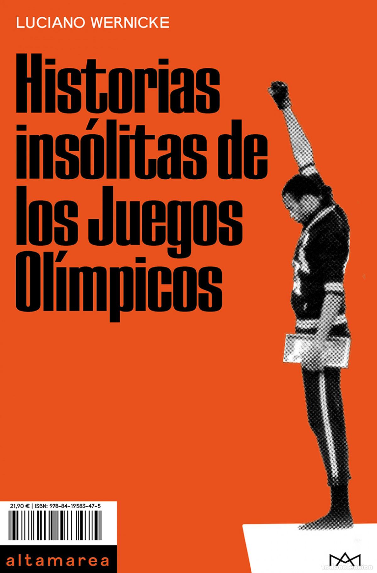 Libri: HISTORIAS INS&Oacute;LITAS DE LOS JUEGOS OL&Iacute;MPICOS - Wernicke, Luciano