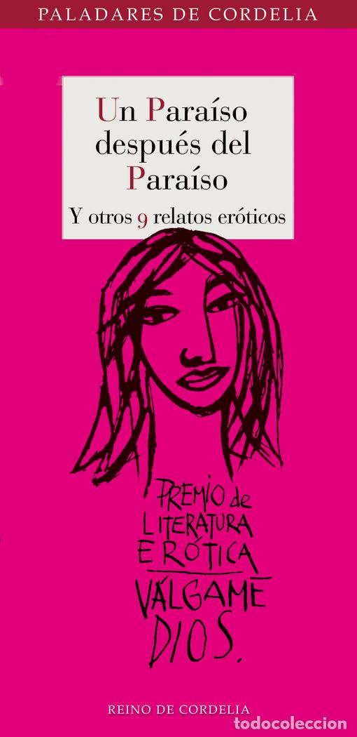 Libri: UN PARAISO DESPUES DEL PARAISO Y OTROS 9 RELATOS EROTICOS - AA.VV