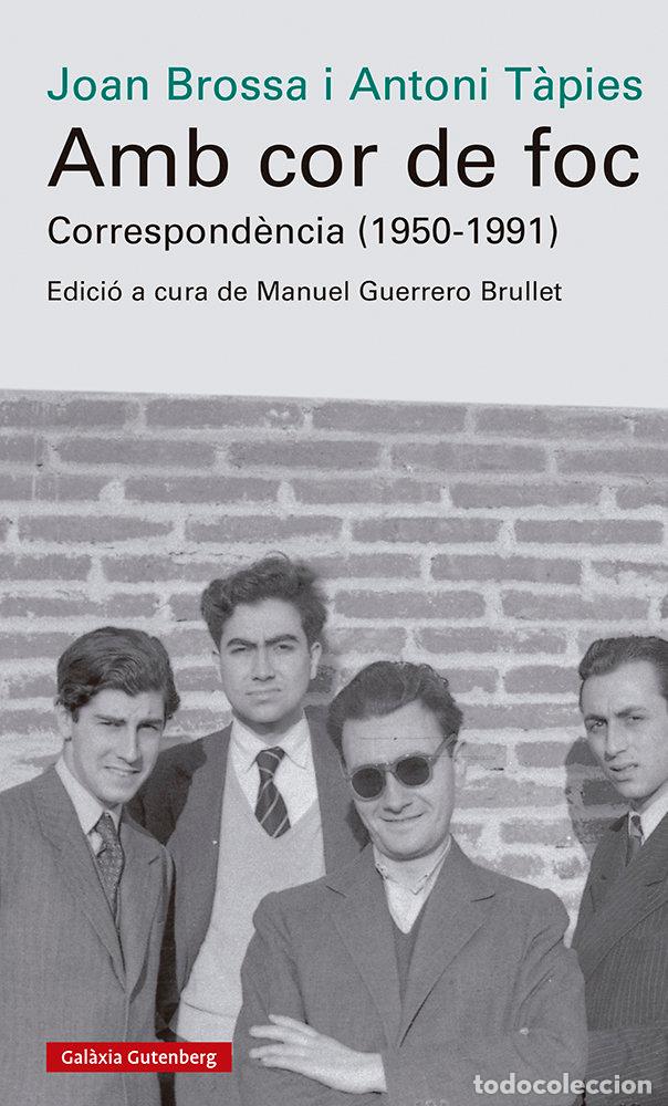 Livres: AMB COR DE FOC CORRESPONDENCIA 1950 1991 - BROSSA, JOAN