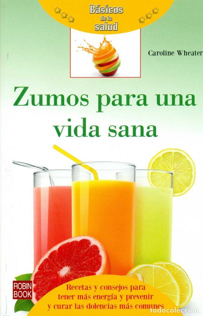 Libri: ZUMOS PARA UNA VIDA SANA - WHEATER, CAROLINE