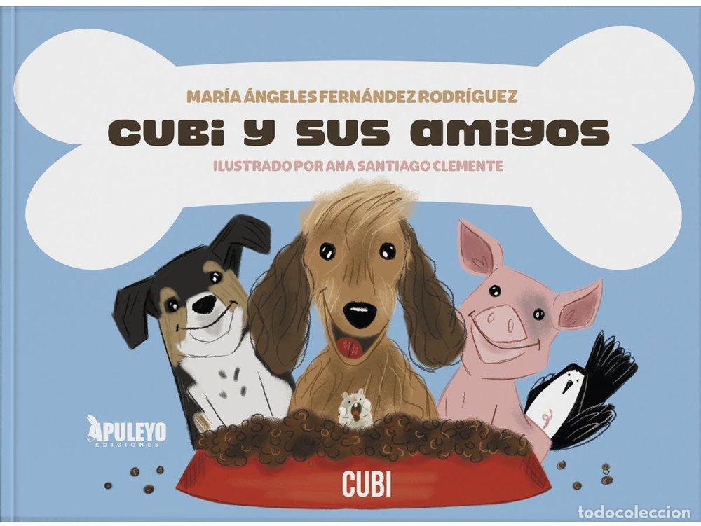 Libri: CUBI Y SUS AMIGOS - FERNANDEZ RODRIGUEZ, MARIA ANGELES