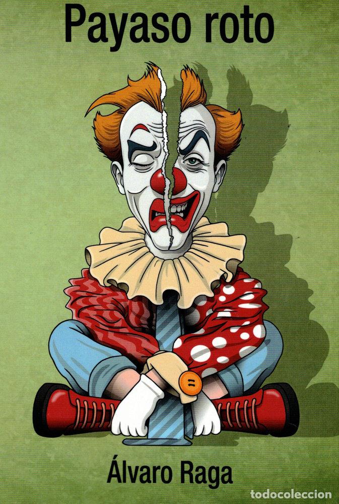 Libros: PAYASO ROTO - RAGA, ALVARO
