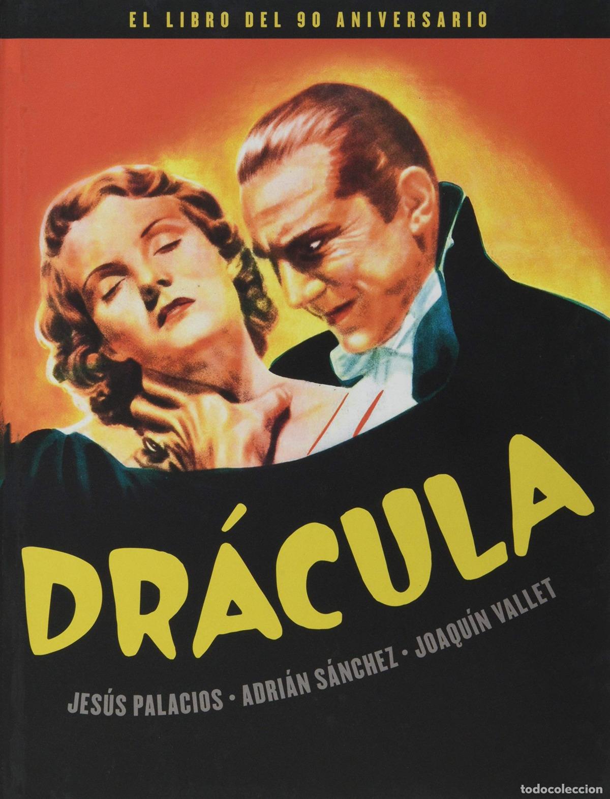 Libros: DR&Aacute;CULA. EL LIBRO DEL 90 ANIVERSARIO - Palacios Jes&uacute;s