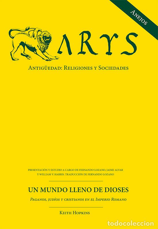 Libros: UN MUNDO LLENO DE DIOSES PAGANOS JUDIOS - HOPKINS, KEITH