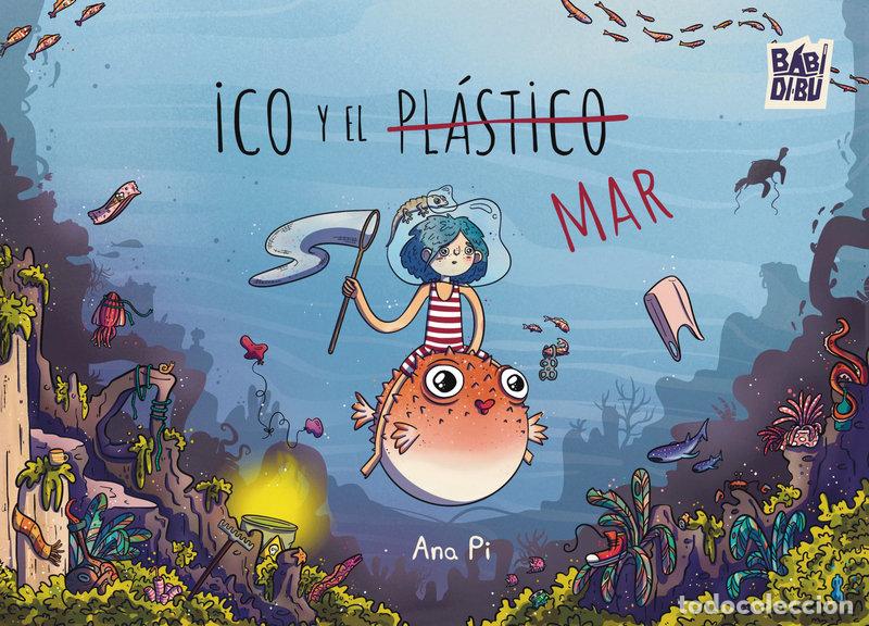 Libros: ICO Y EL MAR - Pi, Ana