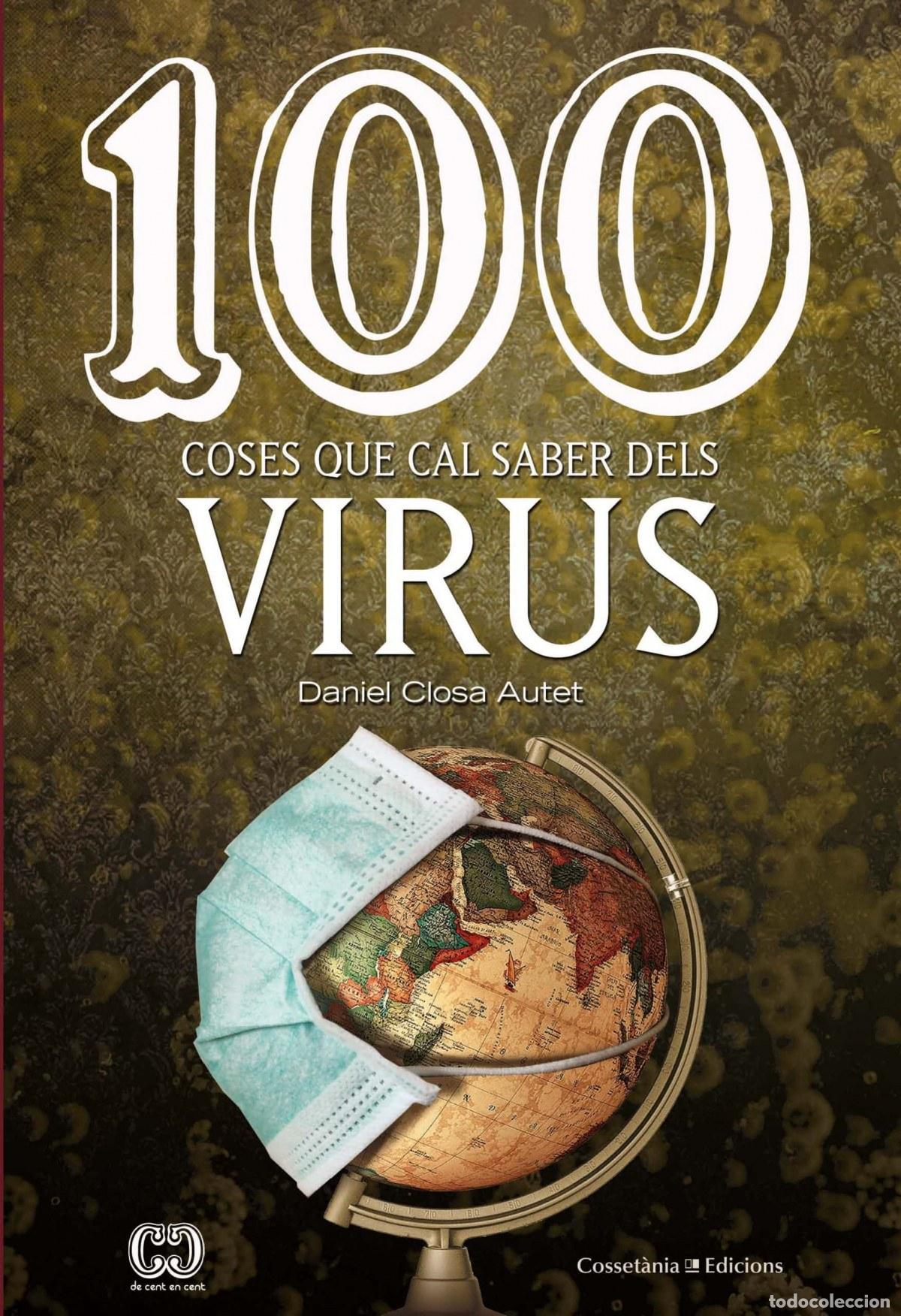 B&uuml;cher: 100 COSES QUE CAL SABER DELS VIRUS - Closa Autet, Daniel