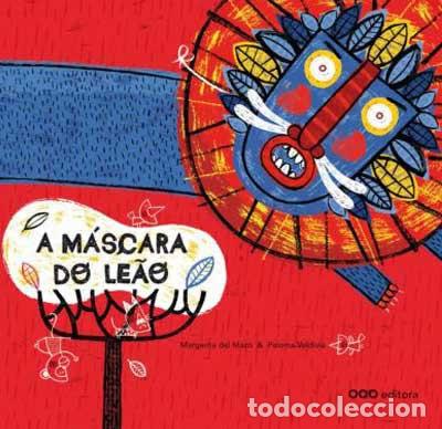 Livres: A M&Aacute;SCARA DO LE&Atilde;O - Del Mazo Fernandez, Margarita