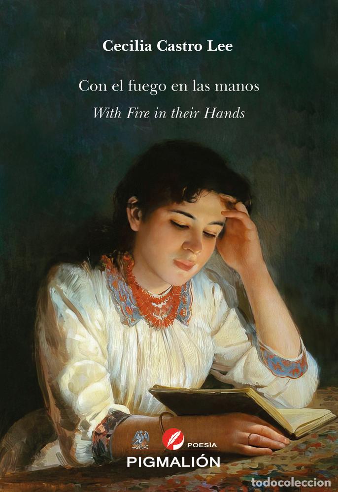 Livres: CON EL FUEGO EN LAS MANOS WITH FIRE IN THEIR HANDS - CASTRO LEE, CECILIA