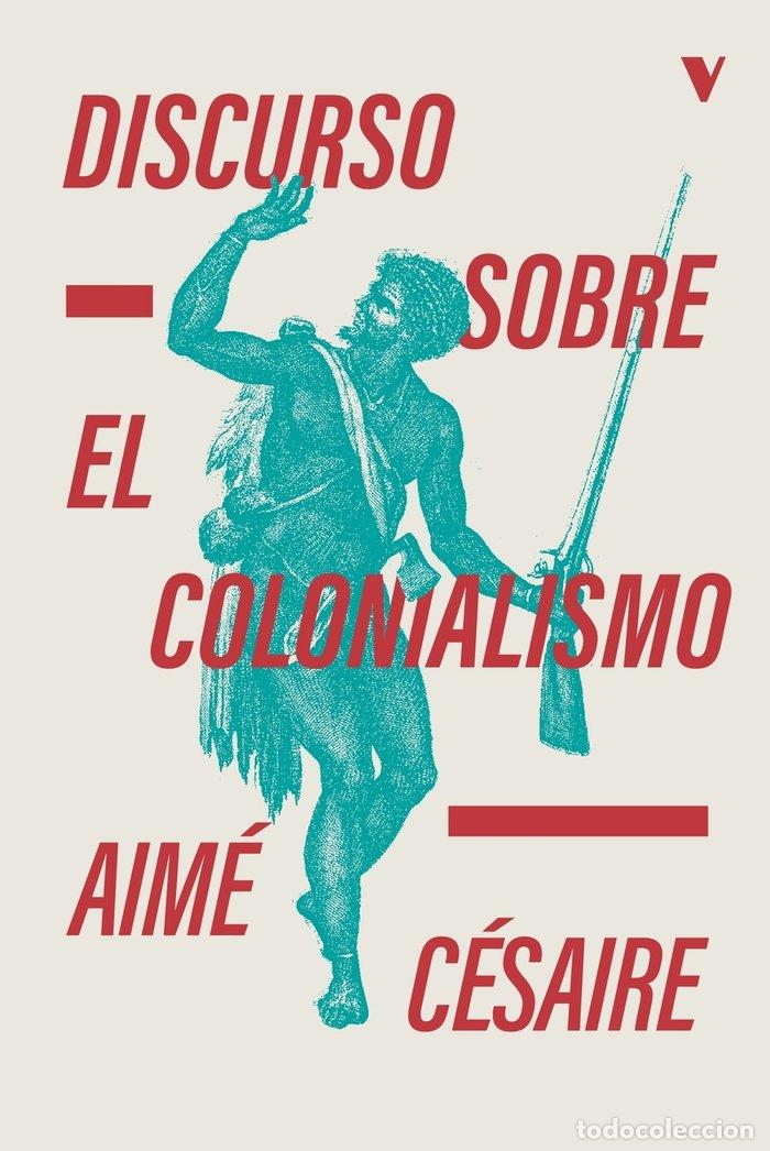 Libros: DISCURSO SOBRE EL COLONIALISMO - CESAIRE, AIME