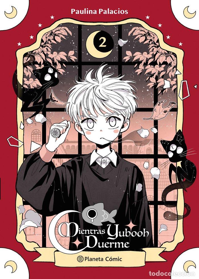 Libros: PLANETA MANGA MIENTRAS YUBOOH DUERME 2 - PALACIOS, PAULINA
