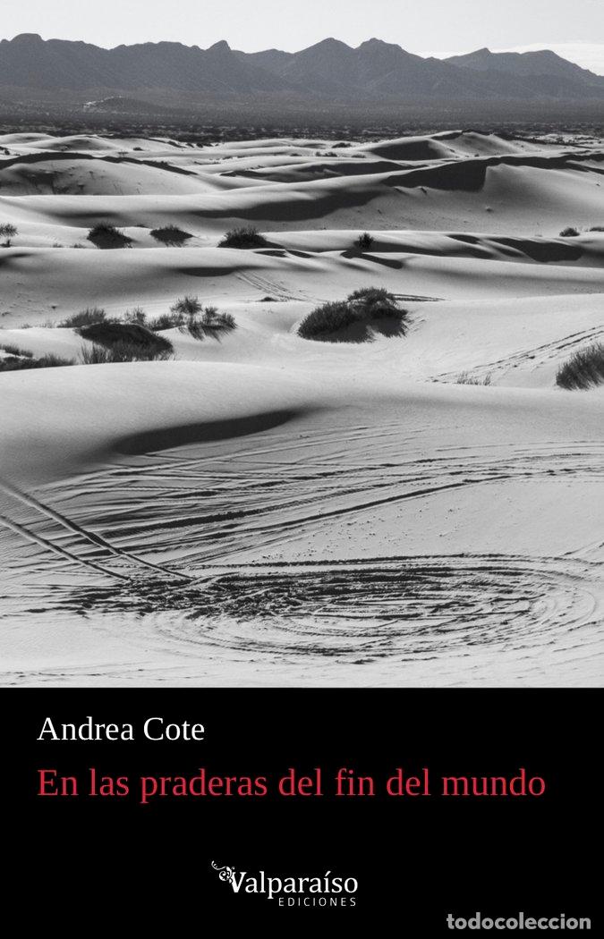 Libros: EN LAS PRADERAS DEL FIN DEL MUNDO - COTE, ANDREA
