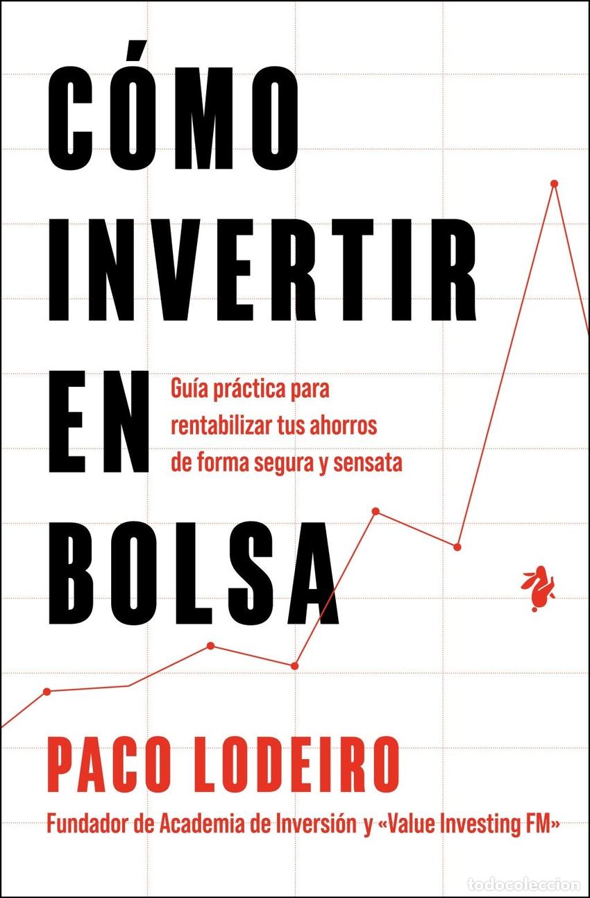 Libros: COMO INVERTIR EN BOLSA - Lodeiro, Paco